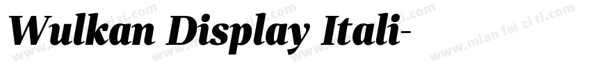 Wulkan Display Itali字体转换
